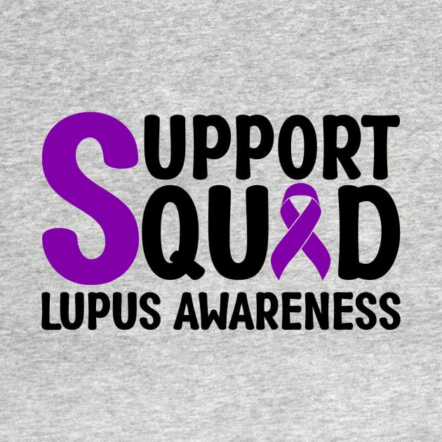 Support Squad Lupus Awareness by Geek-Down-Apparel